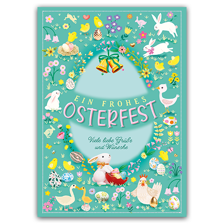 Ein frohes Osterfest Viele liebe Grüße und Wünsche  Ein frohes Osterfest (Strukturkarton mit Lack-Effekten)