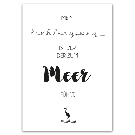 Mein Lieblingsweg ist der, der zum Meer führt. | Mein Lieblingsweg (Strukturkarton)