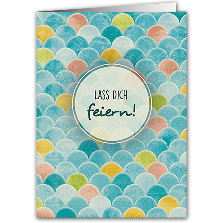Lass Dich feiern! | Lass Dich feiern! (Zuckerrohrkarton)